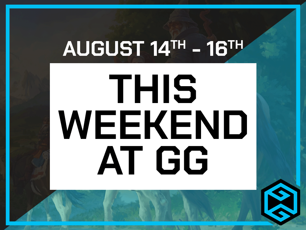 This Weekend at GG 8/14-8/16