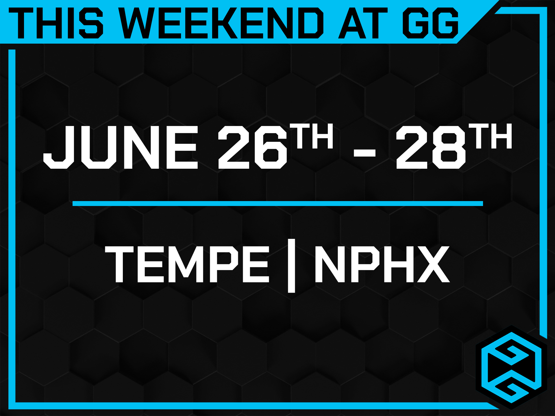 This Weekend at GG: 6/26-6/28
