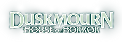 Duskmourn: House of Horror