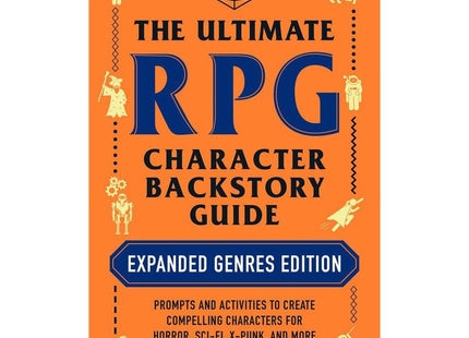 Gamers Guild AZ Adams Media The Ultimate RPG Character Backstory Guide: Expanded Genres Edition ACD Distribution