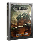 Gamers Guild AZ Adeptus Titanicus Adeptus Titanicus: Loyalist Legios Games-Workshop