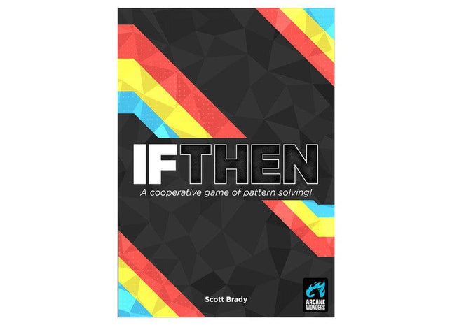 Gamers Guild AZ Arcane Wonders If Then (Pre-Order) ACD Distribution