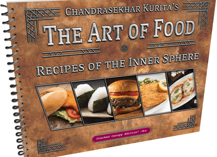 Gamers Guild AZ Battletech BattleTech Cookbook: The Art of Food: Recipes from the Inner Sphere - Cracked Canopy Edition AGD