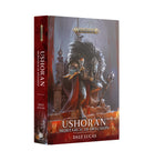 Gamers Guild AZ Black Library Age of Sigmar: Ushoran: Mortarch of Delusion (Hardcover) (Pre-Order) Games-Workshop
