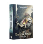 Gamers Guild AZ Black Library Black Library: Broken Crusade (HB) (Pre-Order) Games-Workshop