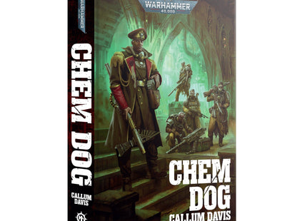 Gamers Guild AZ Black Library Black Library: Chem Dog (HB) (Pre-Order) Games-Workshop