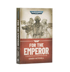 Gamers Guild AZ Black Library Black Library: Ciaphas Cain | For The Emperor (Illustrated and Annotated HB Edition) (Pre-Order) Games-Workshop