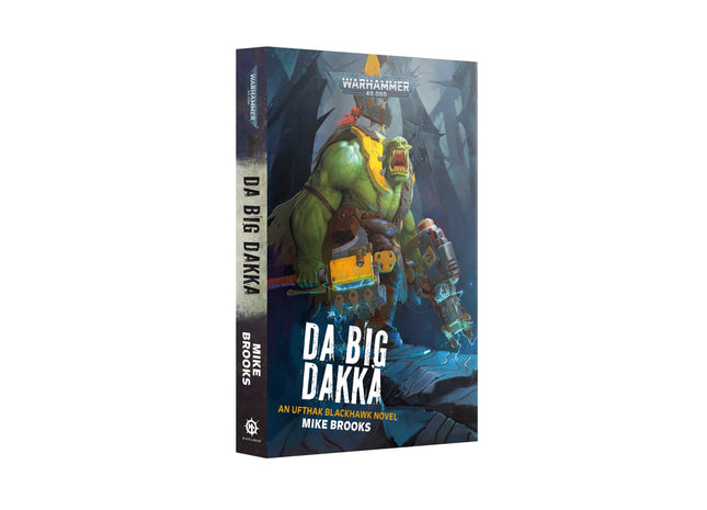 Gamers Guild AZ Black Library Black Library: Da Big Dakka (PB) (Pre-Order) Games-Workshop