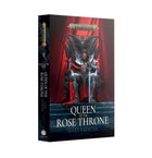 Gamers Guild AZ Black Library Black Library: Queen of the Rose Throne (PB) (Pre-Order) Games-Workshop