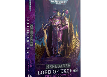 Gamers Guild AZ Black Library Black Library: Renegades: Lord Of Excess (PB) (Pre-Order) Games-Workshop