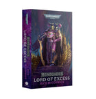 Gamers Guild AZ Black Library Black Library: Renegades: Lord Of Excess (PB) (Pre-Order) Games-Workshop