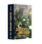 Gamers Guild AZ Black Library Black Library: Soldiers Of The Imperium (PB) (Pre-Order) Games-Workshop