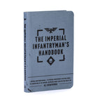 Gamers Guild AZ Black Library Black Library: The Imperial Infantryman's Handbook (Pre-Order) Games-Workshop