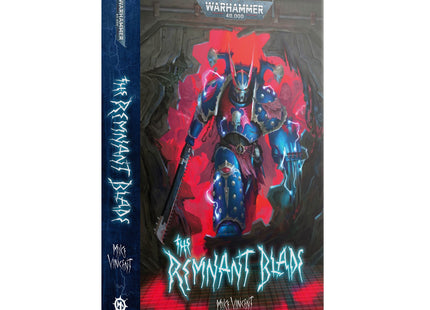 Gamers Guild AZ Black Library Black Library: The Remnant Blade (PB) (Pre-Order) Games-Workshop