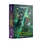 Gamers Guild AZ Black Library Black Library: The Wicked and The Warped (HB) (Pre-Order) Games-Workshop