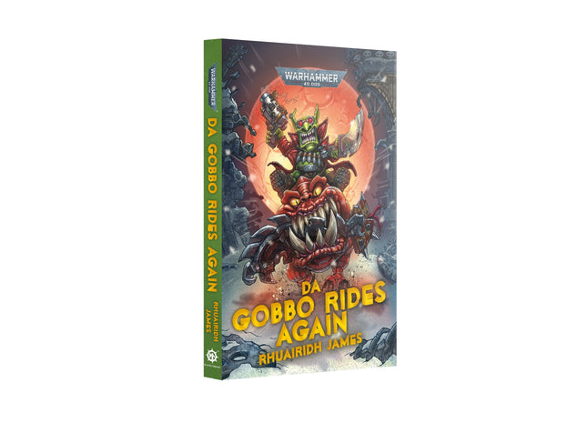 Gamers Guild AZ Black Library Da Gobbo Rides Again (HB) (Pre-Order) Games-Workshop