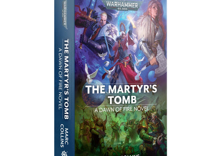 Gamers Guild AZ Black Library Dawn of Fire: The Martyr's Tomb (PB) (Pre-Order) Games-Workshop Direct
