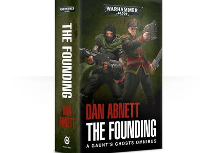 Gamers Guild AZ Black Library Gaunt's Ghosts: The Founding (PB) Games-Workshop