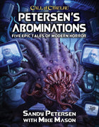 Gamers Guild AZ Call of Cthulhu Call of Cthulhu, 7th Ed.: Petersen's Abominations GTS