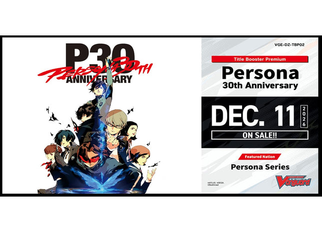 Gamers Guild AZ Cardfight!! Vanguard Cardfight!! Vanguard: Persona 30th Anniversary Display Box (Pre-Order) YY Card World