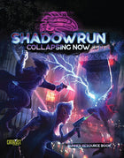 Gamers Guild AZ Catalyst Game Labs Shadowrun RPG: 6th Edition - Collapsing Now AGD
