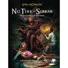 Gamers Guild AZ Chaosium Call of Cthulhu: No Time To Scream (Pre-Order) Asmodee