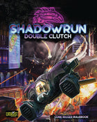 Gamers Guild AZ Clearance Shadowrun RPG: 6th Edition - Double Clutch - Black Friday Clearance