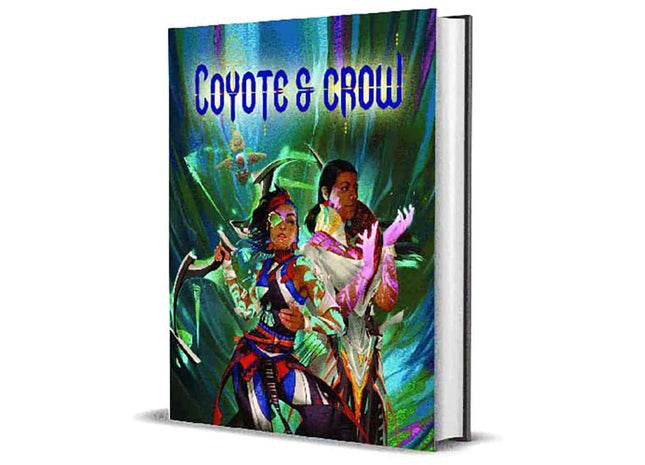 Gamers Guild AZ COYOTE & CROW LLC Coyote and Crow Core Rulebook GTS