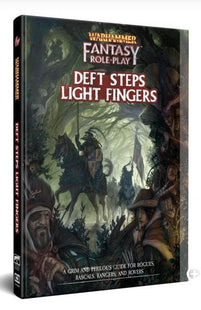 Gamers Guild AZ Cubicle 7 Warhammer Fantasy RPG: 4th Edition - Deft Steps Light Fingers (Pre-Order) AGD