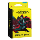Gamers Guild AZ Cyberpunk TCG Cyberpunk TCG: Welcome to Night City - Retail Starter Deck: Embracing Power (Pre-Order) Kickstarter