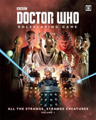 Gamers Guild AZ Doctor Who RPG Doctor Who RPG: All the Strange, Strange Creatures Discontinue