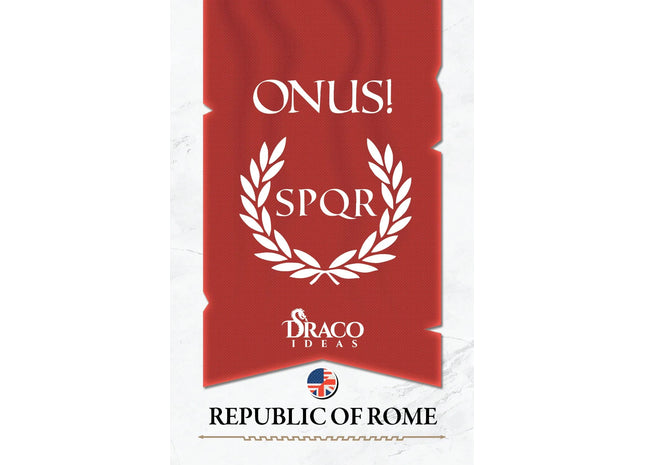 Gamers Guild AZ Draco Ideas Onus! Army I: Republic of Rome (Pre-order) Quartermaster Direct