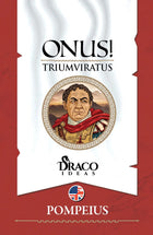 Gamers Guild AZ Draco Ideas Onus! Army XVI: Pompeius (Pre-order) Quartermaster Direct