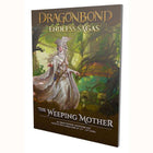 Gamers Guild AZ Draco Studios Dragonbond: Endless Sagas: The Weeping Mother RPG (5E) - Black Friday GTS
