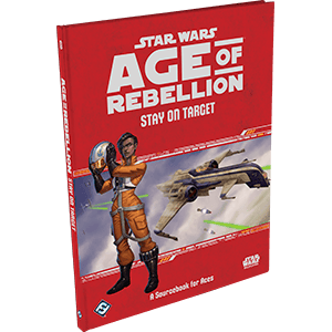 Gamers Guild AZ Edge Star Wars: Age of Rebellion - Stay on Target (2nd Printing) (Pre-Order) Asmodee
