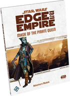 Gamers Guild AZ Edge Star Wars: Edge Of The Empire - Mask of the Pirate Queen (2nd Printing) (Pre-Order) Asmodee