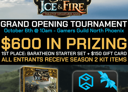 Gamers Guild AZ Event Tickets Gamers Guild Presents - Song of Ice and Fire Grand Opening Tournament  10/06/24 @ NPHX - 10:00am Gamers Guild AZ