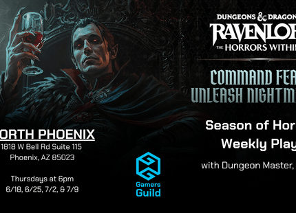 Gamers Guild AZ Event Tickets Kage's RPG Room - D&D Encounters Season of Horror Weekly Play - Thursdays 6PM Gamers Guild AZ