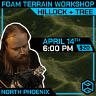 Gamers Guild AZ Event Tickets NPHX - 4/14 at 6pm - Foam Terrain Workshop Gamers Guild AZ