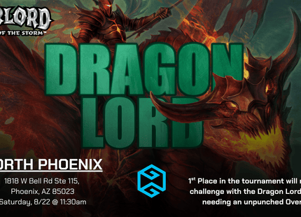 Gamers Guild AZ Event Tickets NPHX - 8/22 @ 11:30am - Warlord Saga of the Storm: Dragon Lord Dreq Qor-Teth Challenge Event Gamers Guild AZ
