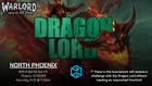 Gamers Guild AZ Event Tickets NPHX - 8/22 @ 11:30am - Warlord Saga of the Storm: Dragon Lord Dreq Qor-Teth Challenge Event Gamers Guild AZ
