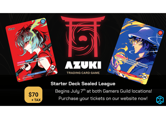 Gamers Guild AZ Event Tickets NPHX - Azuki TCG Starter Deck Sealed League Gamers Guild AZ