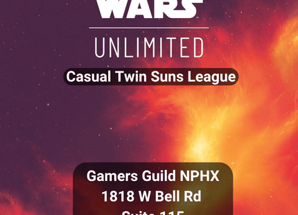 Gamers Guild AZ Event Tickets NPHX - Star Wars Unlimited (SWU) Casual Twin Suns League Gamers Guild AZ