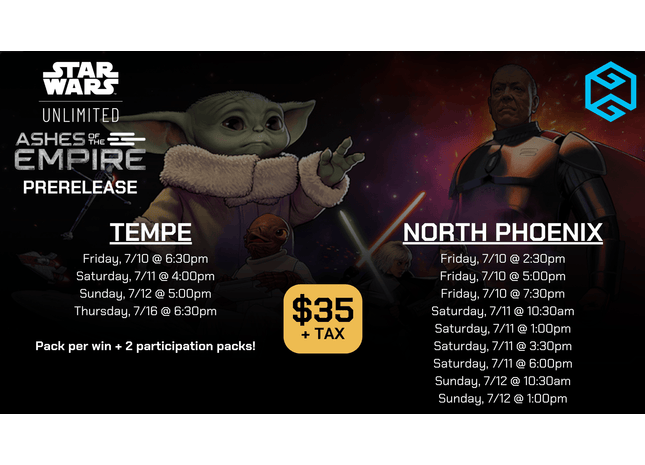 Gamers Guild AZ Event Tickets Tempe - 7/10 @ 6:30pm - Star Wars Unlimited (SWU) Ashes of the Empire Prerelease Gamers Guild AZ