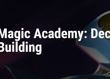 Gamers Guild AZ Event Tickets Tempe - Magic Academy Deck Building Special Bundle Gamers Guild AZ