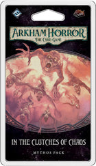 Gamers Guild AZ Fantasy Flight Games Arkham Horror The Card Game: Mythos Pack - In the Clutches of Chaos Asmodee