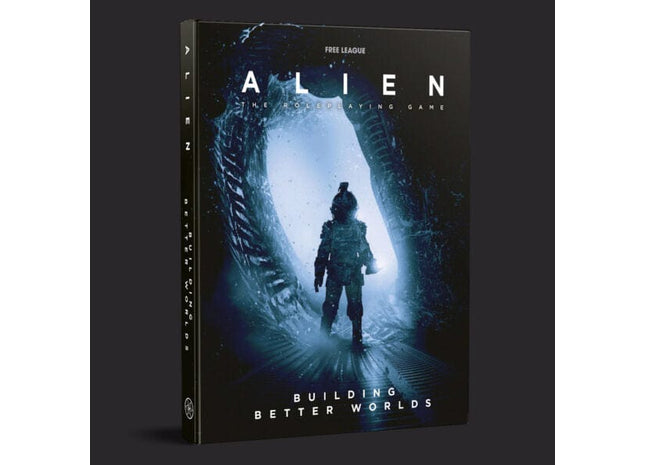 Gamers Guild AZ Free League Publishing ALIEN RPG: Building Better Worlds Free League Publishing