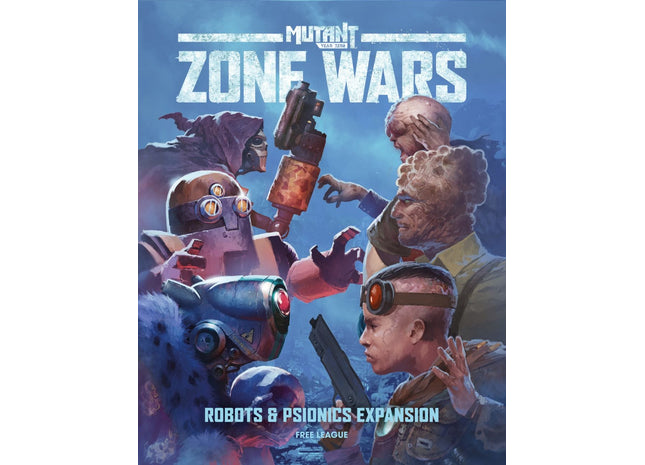 Gamers Guild AZ Free League Publishing Mutant Year Zero: Zone Wars - Robots & Psionics Expansion (Pre-Order) Southern Hobby