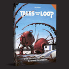Gamers Guild AZ Free League Publishing Tales from the Loop: Our Friends the Machines & Other Mysteries Free League Publishing