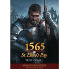 Gamers Guild AZ Hall or Nothing Productions 1565: St. Elmo's Pay  The Great Siege of Malta - Black Friday GTS